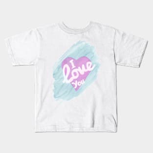 I Love You Heart, Love Watercolor Painting, Love Art Print Kids T-Shirt